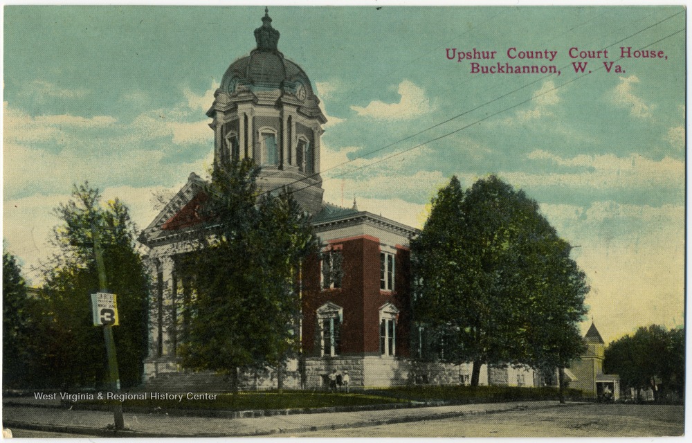 Upshur County Court House Buckhannon W Va West Virginia History
