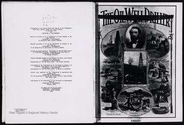 Title page and copyright page of 'The Oil Well Driller' by Charles Whiteshot, Mannington, W. Va.  Cover displays images of Colonel Edwin L. Drake, Modern Dilling Well, Dipping Oil with Blankets, Digging Conductor Hole, and Drilling with Spring Pole or Kick Down.