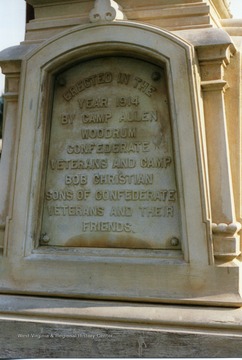 View of the inscription on the Confederate Monument erected in the year 1914 by Camp Allen Woodrum Confederate Verterans and Camp Bob Christian Sons of Confederate Veterans and their friends in Hinton, W. Va.