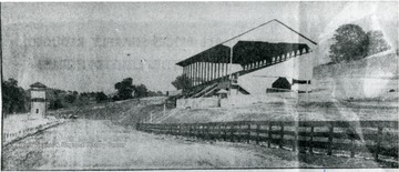 'Here is another view of the grandstand and the judges tower at the old Morgantown race track located between what is now the General Hospital and the Star City Road.  The enterprise folded many years ago but many old timers in Morgantown remember the days when, 'They're off!' was a familiar cry.'