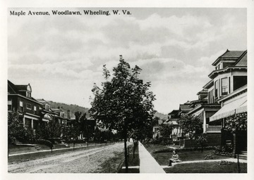 A picture postcard of Maple Avenue, Woodlawn, Wheeling, West Virginia.