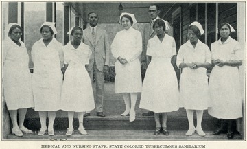 Group portrait of the medical and nursing staff at the State Colored Tuberculosis Sanitarium.  'This institution is located at Denmar, Pocahontas County, on the Greenbrier Division of the Chesapeake and Ohio Railroad.  Connections are made at Ronceverte coming east and at Durbin going west.  All trains stop at Denmar.  Post office and express office Denmar.  Telegraph office Seebert, and telephone office Hillsboro.  Number of patients June 30, 1930- 76.'