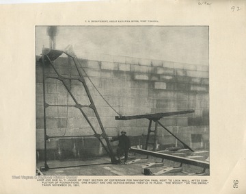 'U.S. Improvement, Great Kanawha River, West Virginia. Lock and Dam No. 7 - Inside of first section of cofferdam for navigation pass, next to lock wall, after completion of foundations. One wicket and one service-bridge trestle in place. The wicket 'on the swing.' Taken November 20, 1891.'