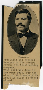 'President and General Manager of the Pietro Paving and Constructing Company. This work was done in the year 1915 for the city of Williamson, W. Va. About 12 miles of paved street.'