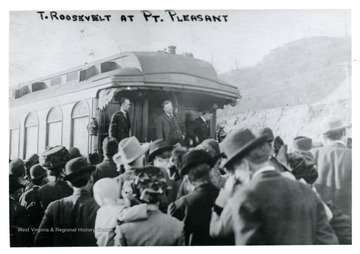 Theodore Roosevelt at Pt. Pleasant, Mason County, speaking at a whistle-stop.