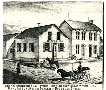 Shop and Residence of A. I Strosnider,manufacture and dealer of Boots and Shoes, Blacksville, W. Va.  The illustration is from Coldvell's Illustrated Centennial Atlas of Greene County, 1876.