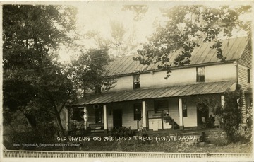 "The Old Tavern was one of best known and patronized taverns anywhere along the Old James River and Kanawha Turnpike."