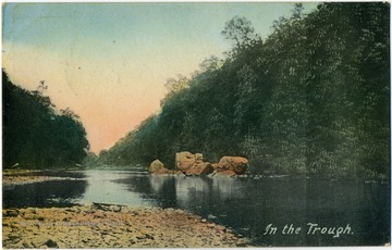 Colored postcard photograph of the "Trough", a six mile stretch of the South Branch of the Potomac River. See back of the original image for correspondence. 