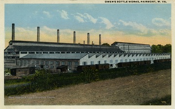 Owen's Bottle Works was a a branch of the Owens-Illinois Glass Company based in Toledo, Ohio which had three other glass plants in West Virginia, including Fairmont, Huntington, and Kanawha City. All plants used the revolutionary Owens bottle making machine, which was invented by West Virginia native Michael Owens in 1903. The factory in Fairmont was built in 1910 on 40 acres of property and originally ran 24 hours a day while employing 200 workers. Around 180,000 bottles were produced daily. In March of 1982 the Fairmont plant was closed. Published by I. Robbins and Son. (From postcard collection legacy system.)