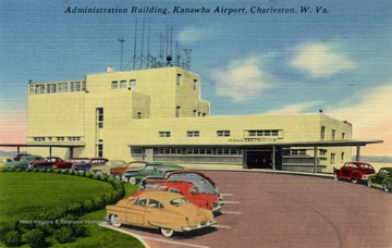 Caption on back of postcard reads: "Front of administration building, Kanawha County Airport. This airport has about fifty scheduled daily flights by American, Eastern, Capitol, and Piedmont Airlines. It is located within two miles of downtown Charleston." Published by The A.W. Smith News Agency. (From postcard collection legacy system--subject.)