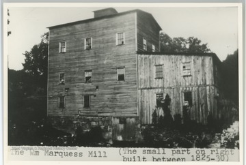 Text on the front and back reads, "This was an undershot water powered mill. The dam was located near the E. H. Simpson property. The mill was owned by William Matlick at the time it burned. The mill was located at Marquess, W. Va. The small part on the right built between 1825-1830."