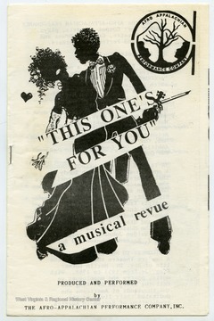 "This One's For You" was a musical produced and performed by the Afro-Appalachian Performance Company.